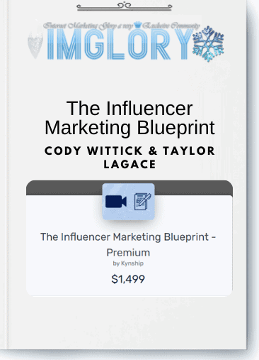 Cody Wittick & Taylor Lagace - The Influencer Marketing Blueprint
