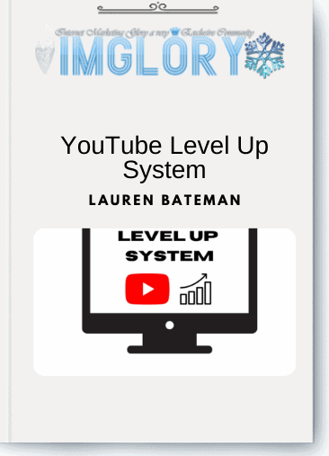 Lauren Bateman – YouTube Level Up System