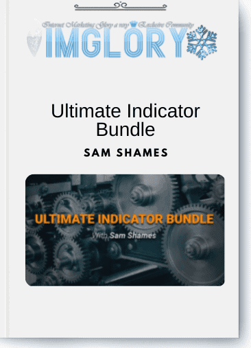 Sam Shames - Ultimate Indicator Bundle