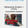 Alessandro Zamboni – Metaverse Empire + OTOs