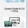 Content Gorilla AI 2.0 OTOs