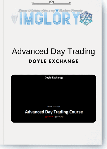 Doyle Exchange – Advanced Day Trading