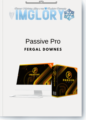 Fergal Downes – Passive Pro