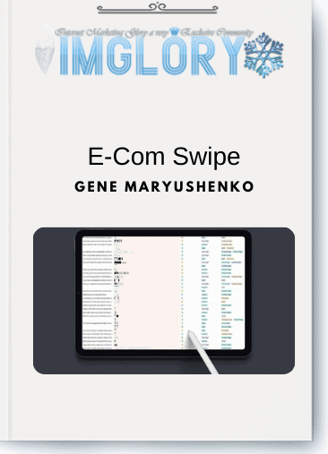 Gene Maryushenko – E-Com Swipe