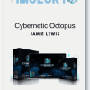 Jamie Lewis – Cybernetic Octopus