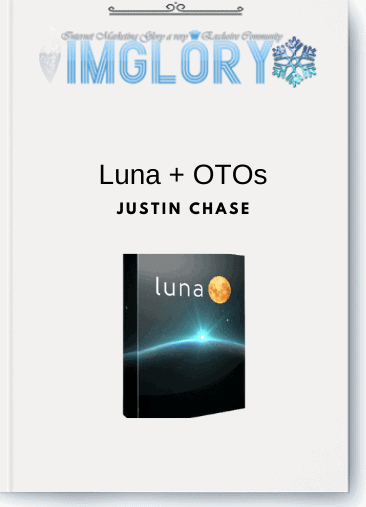 Justin Chase – Luna + OTOs