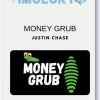 Justin Chase – MONEY GRUB