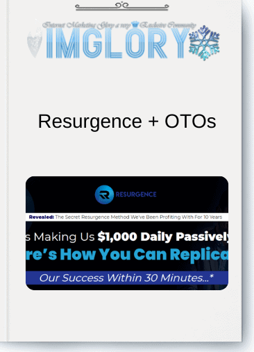 Resurgence + OTOs