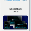Rich W – Doc Dollars