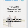 Taylor Jackson – TikTok for Photographers