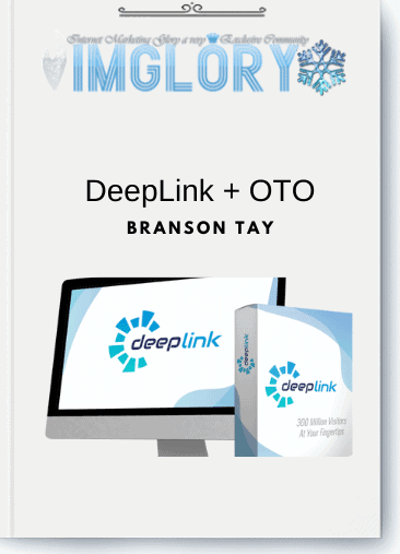 Branson Tay – DeepLink + OTO