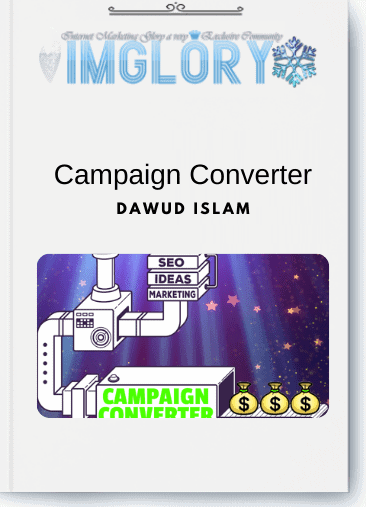 Dawud Islam – Campaign Converter