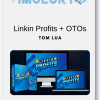 Tom Lua – Linkin Profits + OTOs