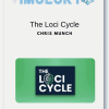 Chris Munch – The Loci Cycle