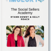 Ryann Dowdy Kelly Roach – The Social Sellers Academy