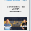 Communities That Convert