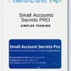 Small Accounts Secrets PRO