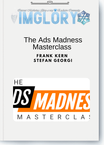 The Ads Madness Masterclass