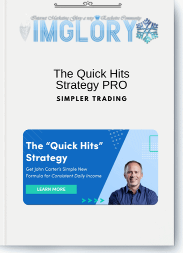 The Quick Hits Strategy PRO