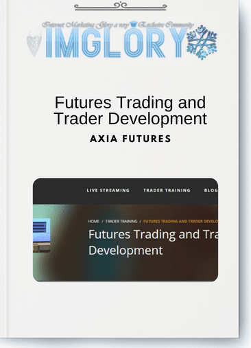 Axia Futures – Futures Trading and Trader Development