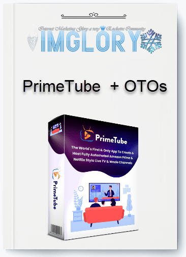 PrimeTube OTOs