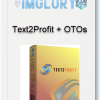 Text2Profit OTOs