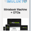 Miniebook Machine OTOs