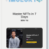 Ben Yu - Master NFTs in 7 Days