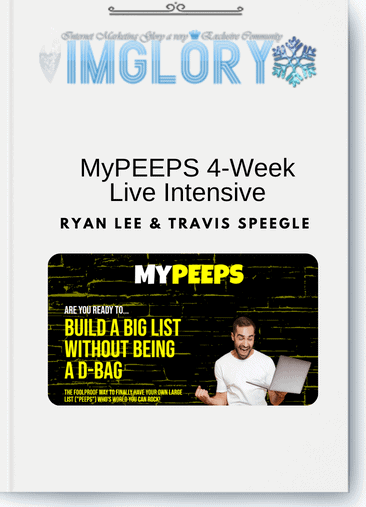 Ryan Lee & Travis Speegle - MyPEEPS 4-Week Live Intensive