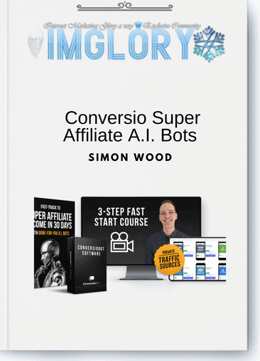 Simon Wood – Conversio Super Affiliate A.I. Bots