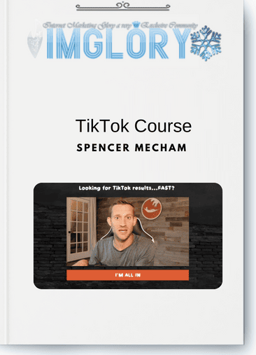 Spencer Mecham – TikTok Course