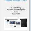 Sam Ovens - Consulting Accelerator Blueprint 2023