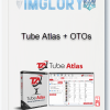 Tube Atlas OTOs