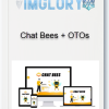 Chat Bees OTOs