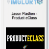 Jason Fladlien Product eClass