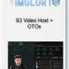 S3 Video Host OTOs