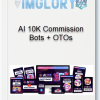 AI 10K Commission Bots OTOs