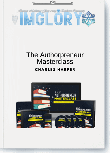 Charles Harper – The Authorpreneur Masterclass
