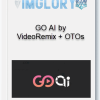 GO AI by VideoRemix OTOs
