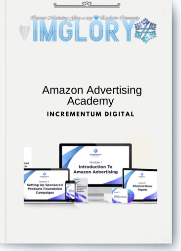 Incrementum Digital – Amazon Advertising Academy