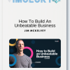 Jim McKelvey (Foundr) – How To Build An Unbeatable Business