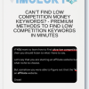 PREMIUM METHODS TO FIND LOW COMPETITION KEYWORDS IN MINUTES