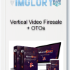 Vertical Video Firesale OTOs