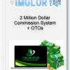 2 Million Dollar Commission System OTOs