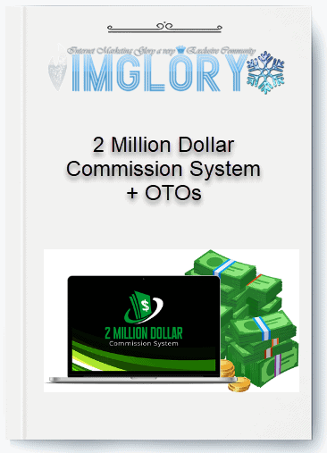 2 Million Dollar Commission System OTOs
