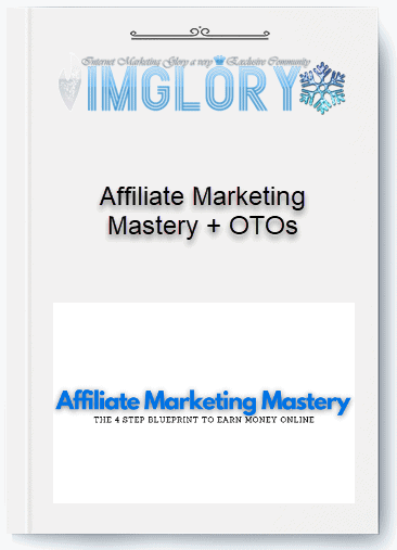 Affiliate Marketing Mastery OTOs