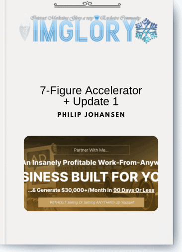 Philip Johansen – 7-Figure Accelerator + Update 1