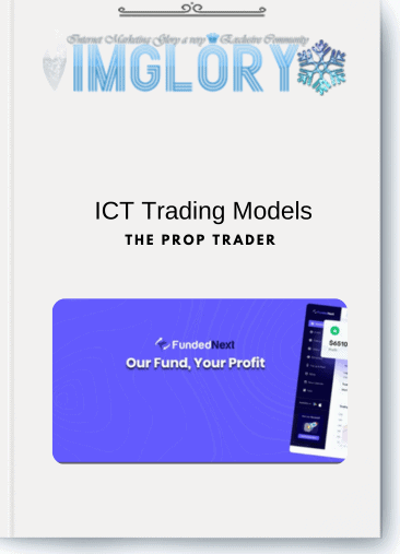 The Prop Trader – ICT Trading Models