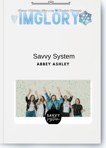 Abbey Ashley – Savvy System