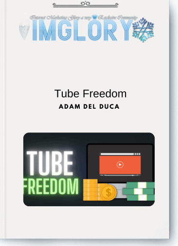 Adam Del Duca – Tube Freedom